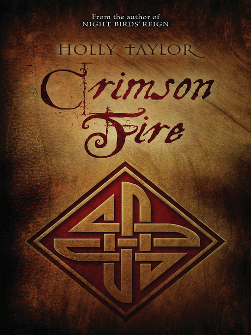 Title details for Crimson Fire by Holly Taylor - Available